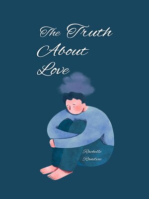cover image of The Truth About Love